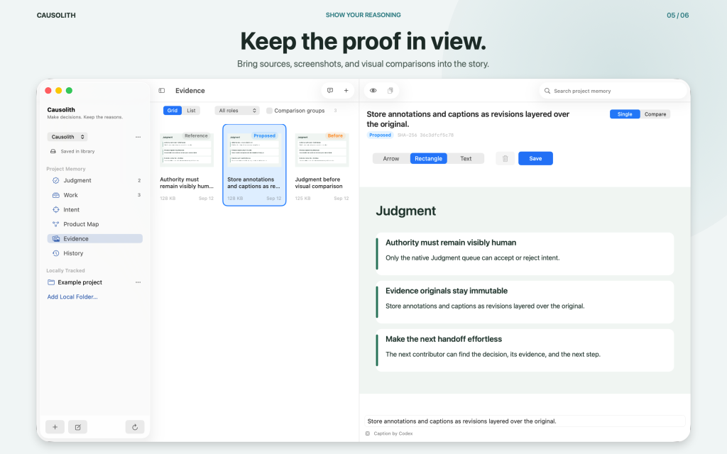 Keep screenshots and supporting evidence close to decisions.